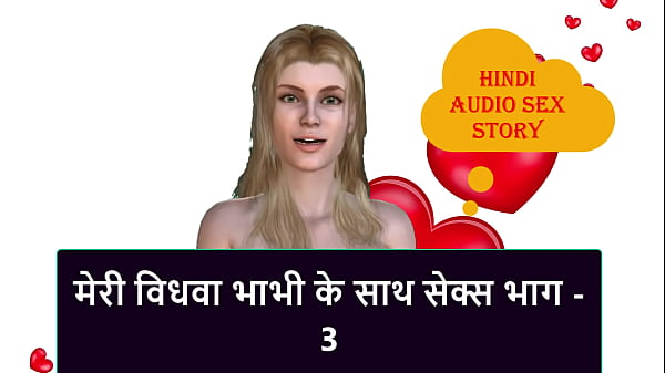 Cerita Seks Audio Hindi – Ngewe Janda Bhabhi Bagian 3